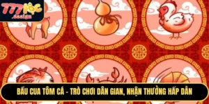 Bầu cua tôm cá tại 777loc