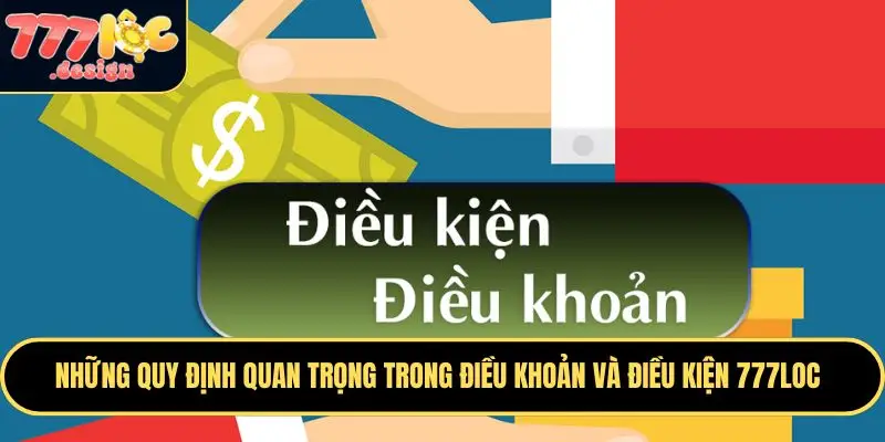 Những quy định trong điều khoản và điều kiện 