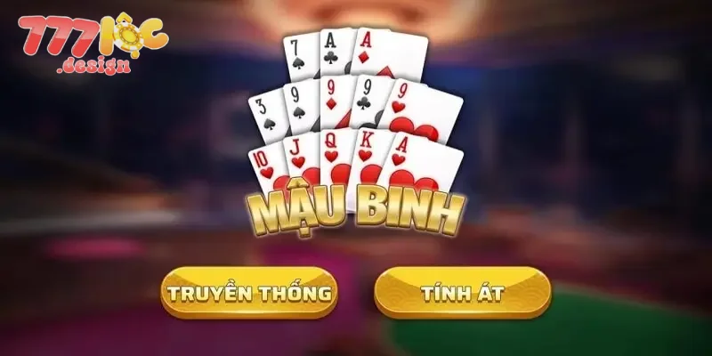Giới thiệu chuẩn nhất về mậu binh 777loc